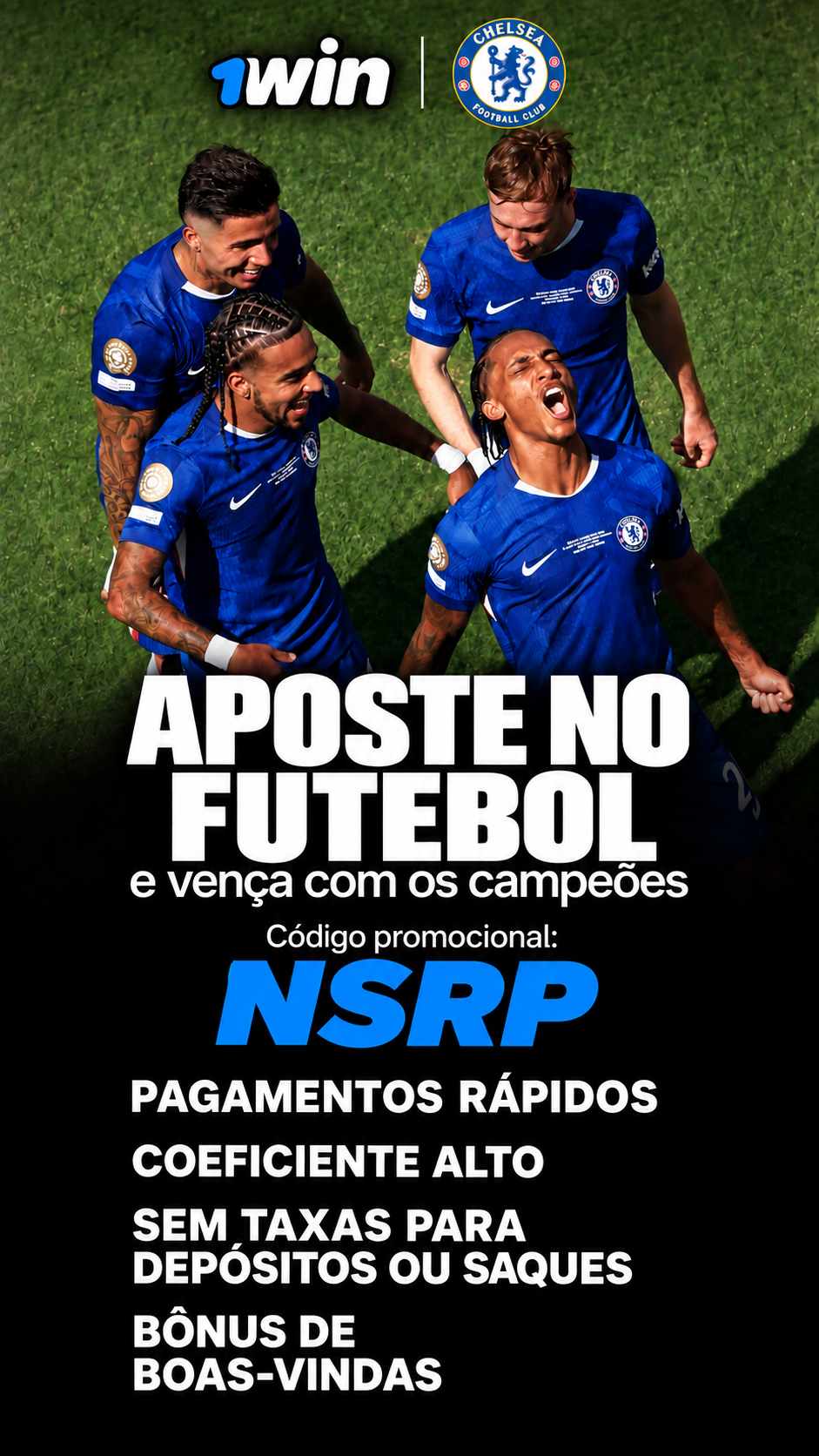 Publicidade 1win com jogadores do Chelsea e código promocional NSRP